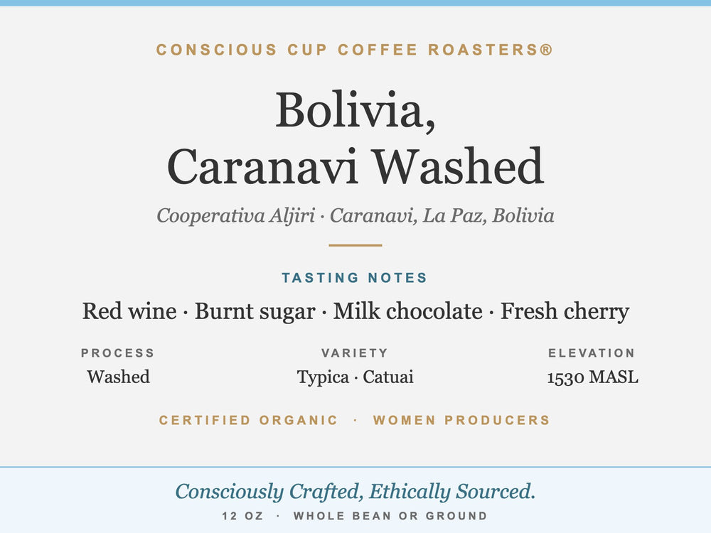 Bolivia Caranavi Washed front label, 12 oz, tasting notes of red wine, burnt sugar, milk chocolate, and fresh cherry